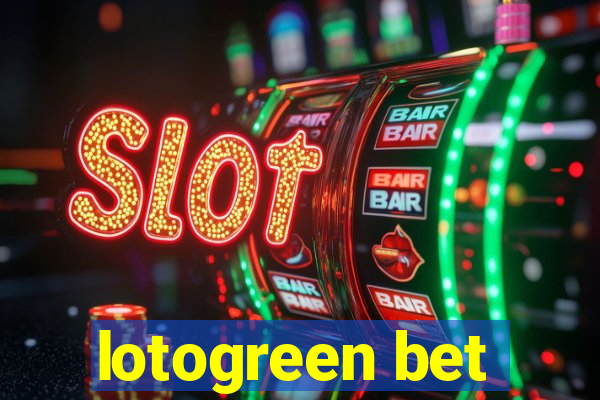 lotogreen bet